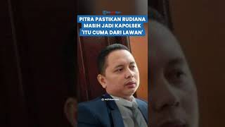 Pitra Romadoni Pastikan Iptu Rudiana Masih Menjabat Kapolsek Itu Cuma Hoax dari Lawan [upl. by Marys]