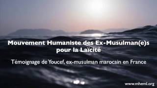 Témoignage de Youcef ExMusulman marocain en France [upl. by Humble386]