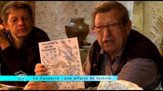 Le Sancerre  une affaire de famille [upl. by Gnik]