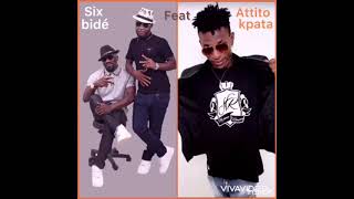 SixBidé Feat Atito Kpata  Hommage Audio Officiel [upl. by Clair]