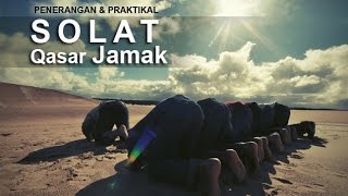 Panduan Lengkap Solat Qasar dan Jamak [upl. by Cini]