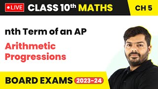 nth Term of an AP  Arithmetic Progressions  Class 10 Maths Chapter 5 LIVE [upl. by Phillie162]