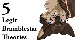 5 totally legit theories about Bramblestar Warrior Cats [upl. by Morvin]