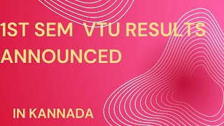 VTU 1ST SEM RESULTS ANNOUNCED VTU RESULTS 1ST SEM [upl. by Beaufort26]