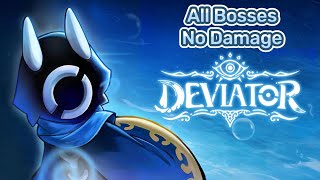 DEVIATOR  All Bosses EA No Damage [upl. by Euqinamod77]