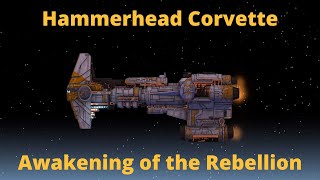 Awakening of the Rebellion 29 Sphyrna Hammerhead Corvette Ship showcase [upl. by Anne-Corinne532]