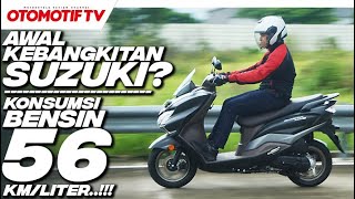 SUZUKI BURGMAN STREET 125 EX Rp 20 JUTAAN KONSUMSI BBM 56 KML amp BISA SELONJOR l Otomotif TV [upl. by Barker518]