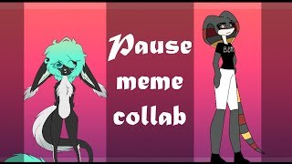 Pause MEME  collab with Aki [upl. by Aissatan]