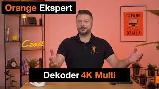 💡 ORANGE EKSPERT  👉 Dekoder 4K Multi 📺 [upl. by Bink788]