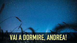 Vai a dormire Andrea [upl. by Pax]