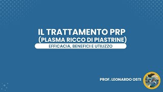 Il trattamento PRP plasma ricco di piastrine – efficacia benefici e utilizzo [upl. by Marcello]