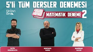 345 YAYINCILIK 5Lİ TÜM DERSLER DENEMESİ  DENEME 2  MATEMATİK ÇÖZÜMLERİ [upl. by Aicelav]