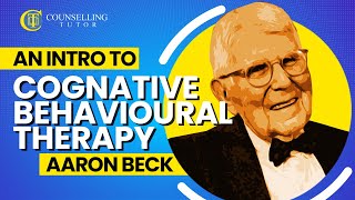 An introduction to Cognitive Behavioural Therapy  Aaron Beck [upl. by Zsa822]