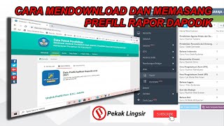 CARA DOWNLOAD DAN MEMASANG PREFILL RAPOR DAPODIK [upl. by Farrington]