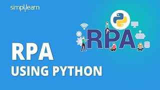 RPA Using Python  RPA With Python  Robotic Process Automation Using Python  Simplilearn [upl. by Melgar]