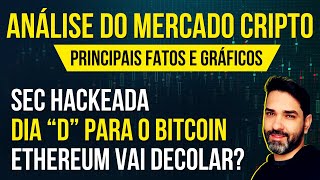 BITCOIN EM DIA DECISIVO  SEC HACKEADA SERÁ  ESTUDO NOVA ALTSEASON 💥 ANÁLISE DO MERCADO CRIPTO [upl. by Neville]