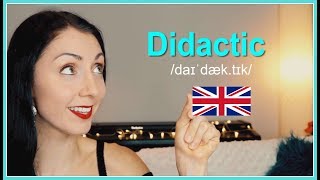 DIDACTIC  How To Pronounce  British English Pronunciation [upl. by Anchie]