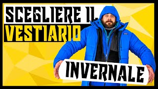 ABBIGLIAMENTO OUTDOOR PER LINVERNO  Come vestirsi correttamente  Trekking amp Outdoor Tutorial [upl. by Haleemak394]