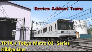 Review Addons Trainz Tokyo Metro 03 By Socimi [upl. by Havens749]