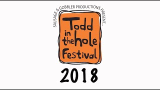 Todd in the Hole Festival 2018 Highlights [upl. by Grimaldi]