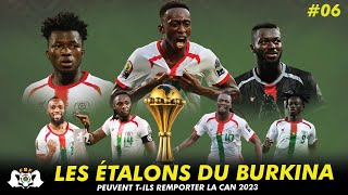 🇧🇫 Présentation Etalons du Burkina Faso  En Route pour la CAN 2023 06 [upl. by Zenobia119]