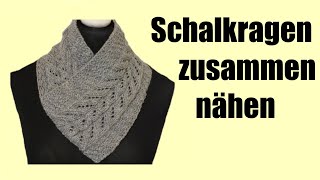 Gestrickten Schalkragen zusammen nähen [upl. by Delorenzo]