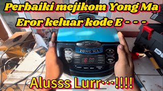 Cara memperbaiki Rice cooker Mejikom YONG MA eror E— [upl. by Tahmosh]