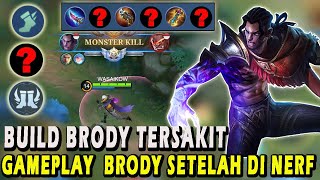 CARA MAIN BRODY NERF❗BUILD EMBLEM DAN ITEM BRODY TERSAKIT❗TUTORIAL GAMEPLAY BRODYMOBILE LEGENDS [upl. by Placidia]