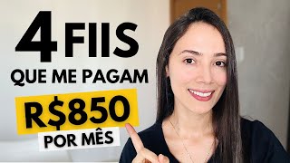 4 Fundos Imobiliários QUE ME PAGAM R850 reais por mês [upl. by Einrae]