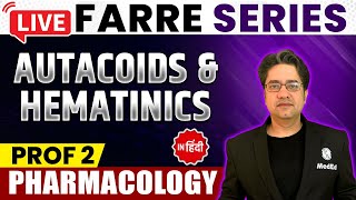 Autacoids amp Hematinics  Pharmacology  MBBS 2nd Year  FARRE Series  Dr Ankit Kumar  PW MedEd [upl. by Florin]