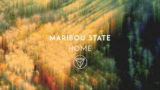 Maribou State  Home [upl. by Jeffcott]