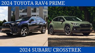 2024 Toyota RAV4 Prime Vs 2024 Subaru Crosstrek Plugin Hybrid SUV Comparison [upl. by Anwadal]