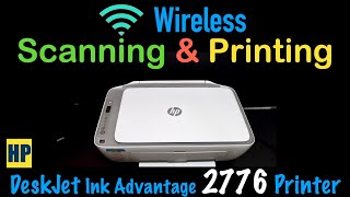 HP DeskJet Ink Advantage 2776 Wireless Scanning amp Printing [upl. by Rayle]