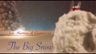 San Martino di Castrozza  The Big Snow [upl. by Aicilla]