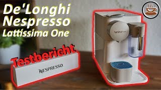 Nespresso Lattissima One Kaffeemaschine im Test Besser als ein Kaffeevollautomat [upl. by Sihtam517]