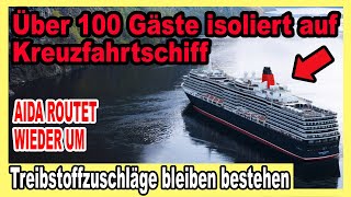 Kreuzfahrt Weltreise Massiver MagenDarmInfekt Ausbruch 🔴 AIDA Treibstoffzuschläge COSTA amp mehr [upl. by Arannahs367]