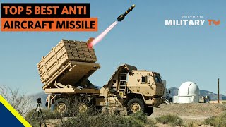 Top 5 Best Anti Aircraft Missile Systems in the World  Surface to Air Missile SAM [upl. by Pressey]