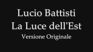 Lucio Battisti  La luce dellest [upl. by Myles]