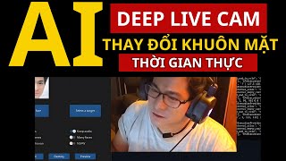 DEEP LIVE CAM  AI thay đổi khuôn mặt thời gian thực  Chia sẻ các bước thiết lập cục bộ chi tiết [upl. by Worthy547]