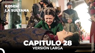 Kosem La Sultana  Capítulo 28 Versión Larga [upl. by Jarvey]