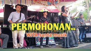 PERMOHONAN wita santa musik [upl. by Yesnik207]