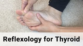 Reflexology for Thyroid [upl. by Amethist]