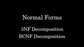 How to perform 3NF Decomposition and BCNF Decomposition [upl. by Atnauqahs438]