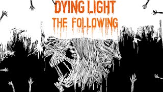 ✪ Сюжет игры  Dying Light The Following [upl. by Zuckerman]