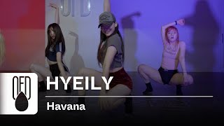 Camila Cabello  Havana feat Young Thug  HYEILY Choreography [upl. by Otilegna]