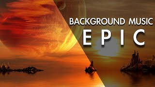 Best Epic Inspirational Background Music For Videos [upl. by Airam]