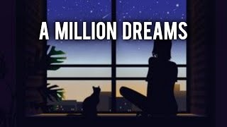 A Million Dreams Lyrics  Alexandra Porat [upl. by Buzz936]