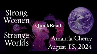 Strong Women  Strange Worlds QuickRead Aug 15 2024  Amanda Cherry [upl. by Gladwin971]