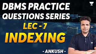 DBMS Practice Questions series  LEC  7 Indexing [upl. by Shaya]