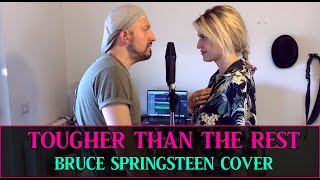 Tougher Than The Rest Bruce Springsteen Cover  Feat Valeria Colombo [upl. by Aigil]